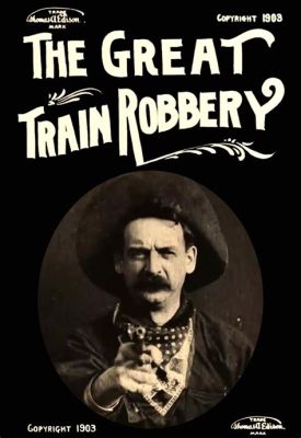 The Great Train Robbery: A Daring Heist Captured on Film, Starring the Legendary Broncho Billy Anderson!